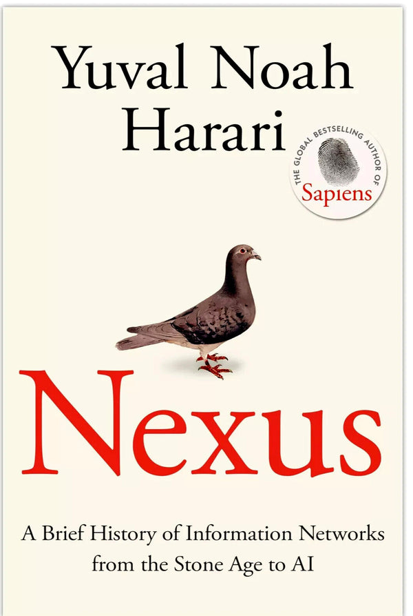 Nexus: FROM THE Multi-million COPY Bestselling by Yuval Noah Harari — Paperback (Brand New)