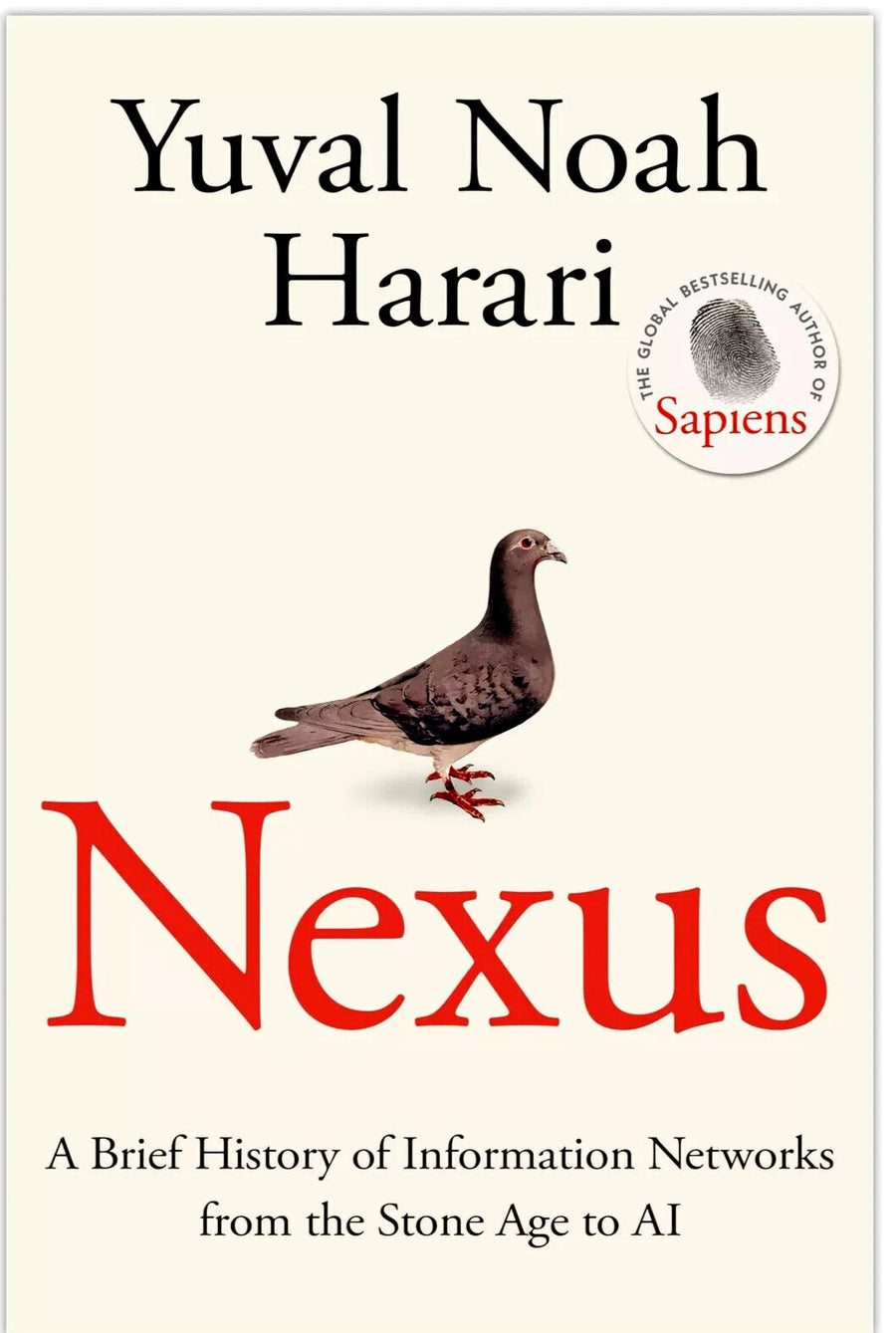 Nexus: FROM THE Multi-million COPY Bestselling by Yuval Noah Harari — Paperback (Brand New)