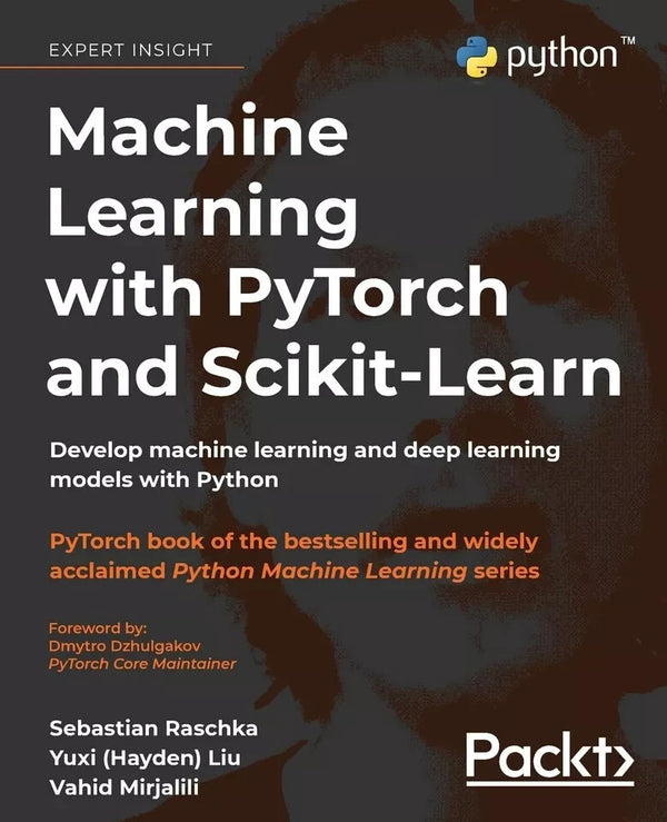 Machine Learning with PyTorch and Scikit Learn Develop machine learning and dee — Paperback (Brand New)
