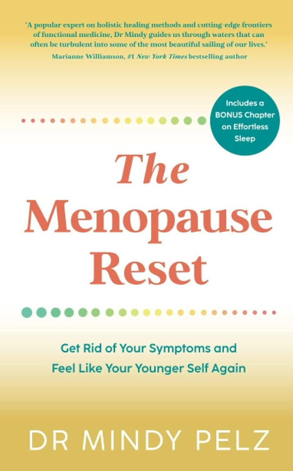 The Menopause Reset: Get Rid of Your Symptoms and Feel Like Your Younger Self — Paperback (Brand New)