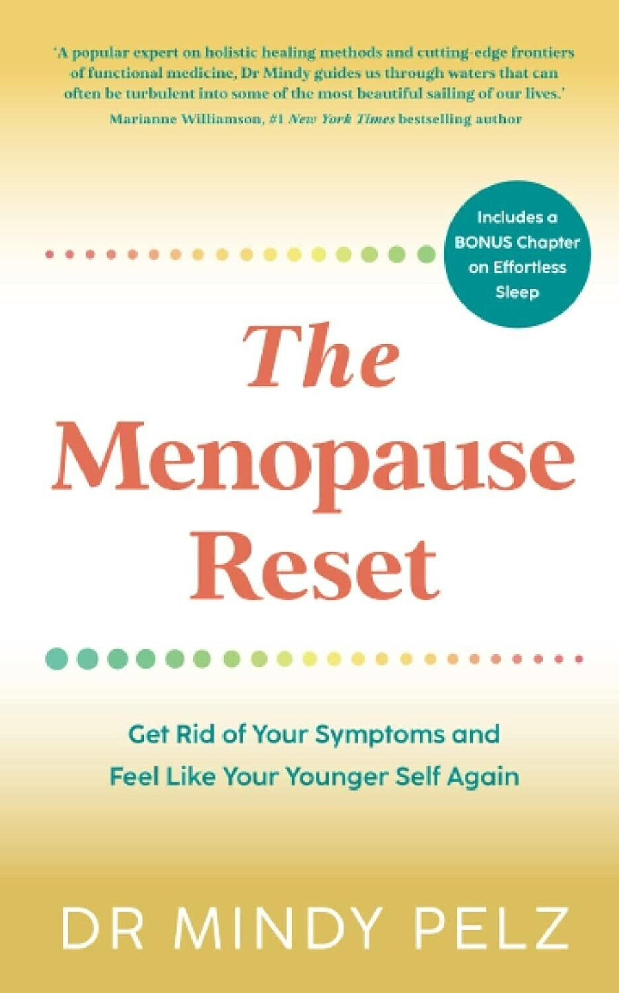 The Menopause Reset: Get Rid of Your Symptoms and Feel Like Your Younger Self — Paperback (Brand New)