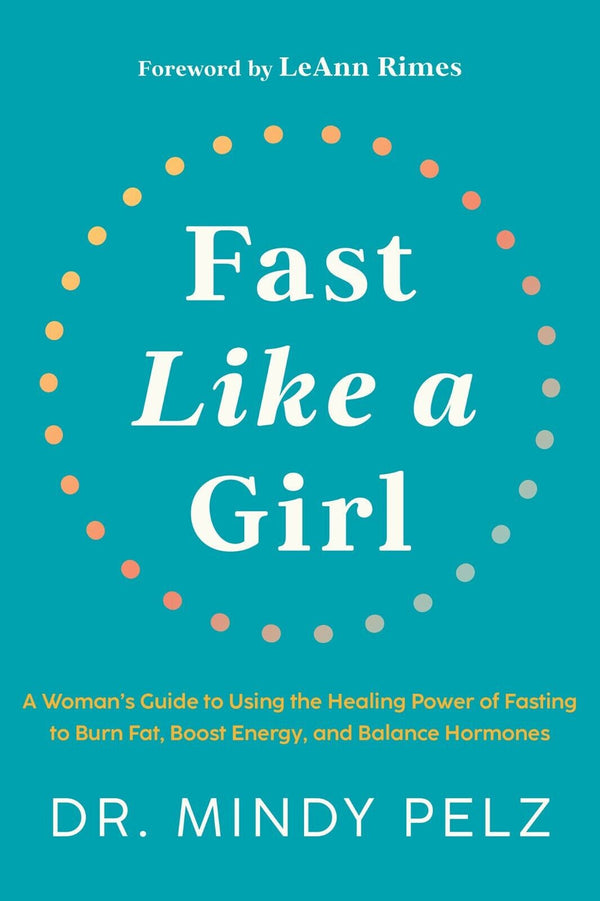 Fast Like a Girl A Woman's Guide to Using the Healing — Paperback (Brand New)