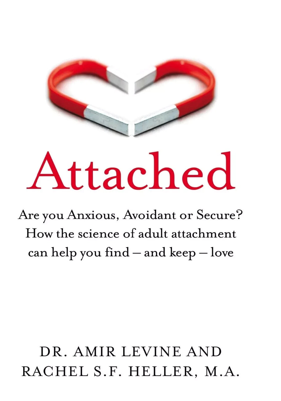 Attached: Are you Anxious, Avoidant or Secure? by Amir Levine — Paperback (Brand New)