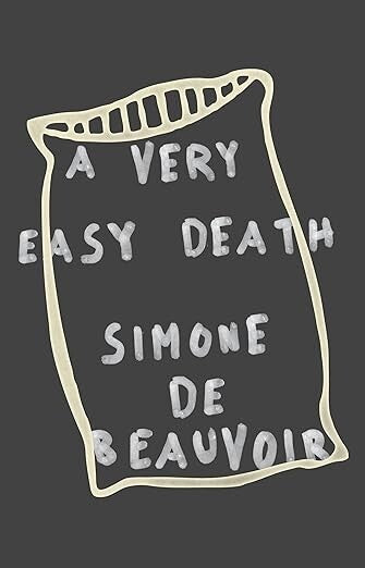 A Very Easy Death by Simone De Beauvoir — Paperback (Brand New)