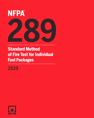 NFPA 289 Standard Method of Fire Test for Individual Fuel Packages 2019 by National Fire Protection Association — Paperback (Brand New)