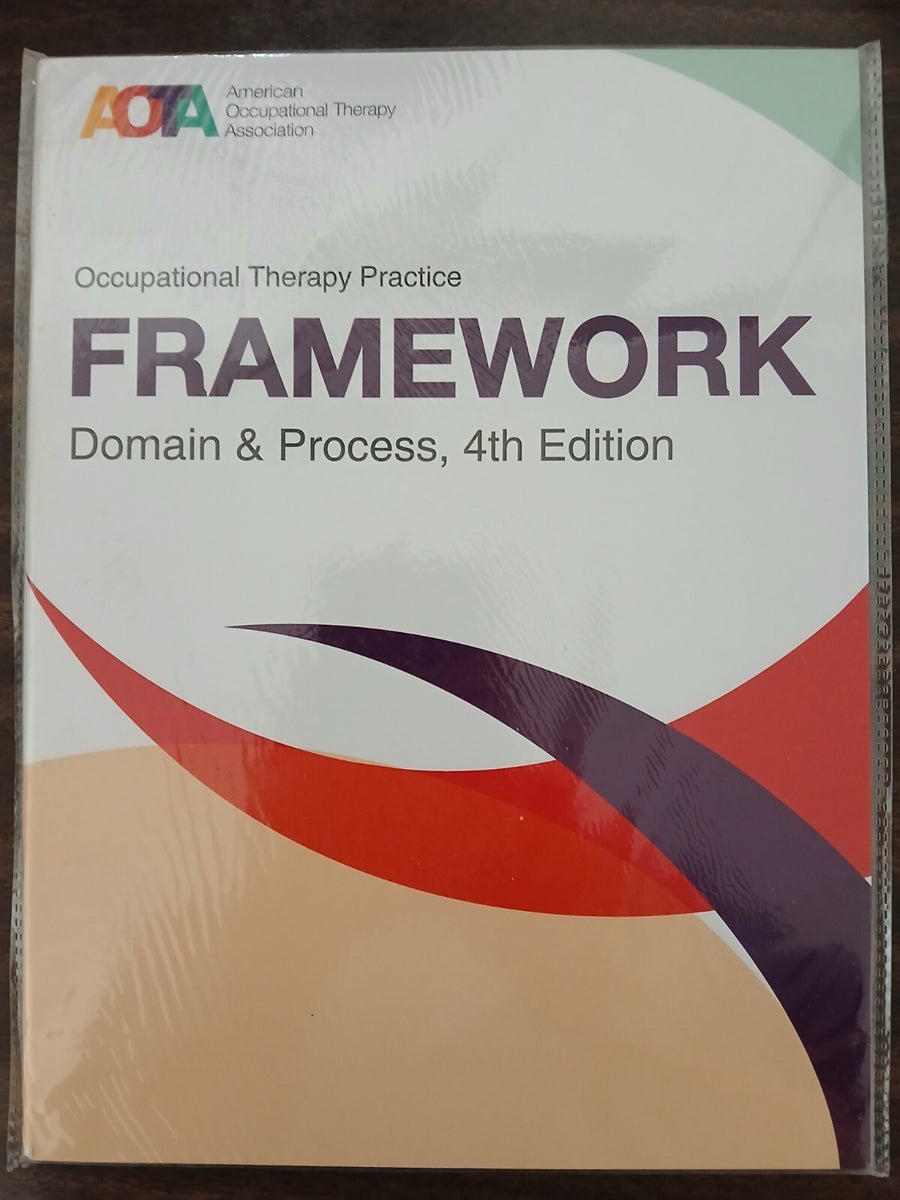Occupational Therapy Practice Framework: Domain & Process 4th Edition — Paperback (Brand New)