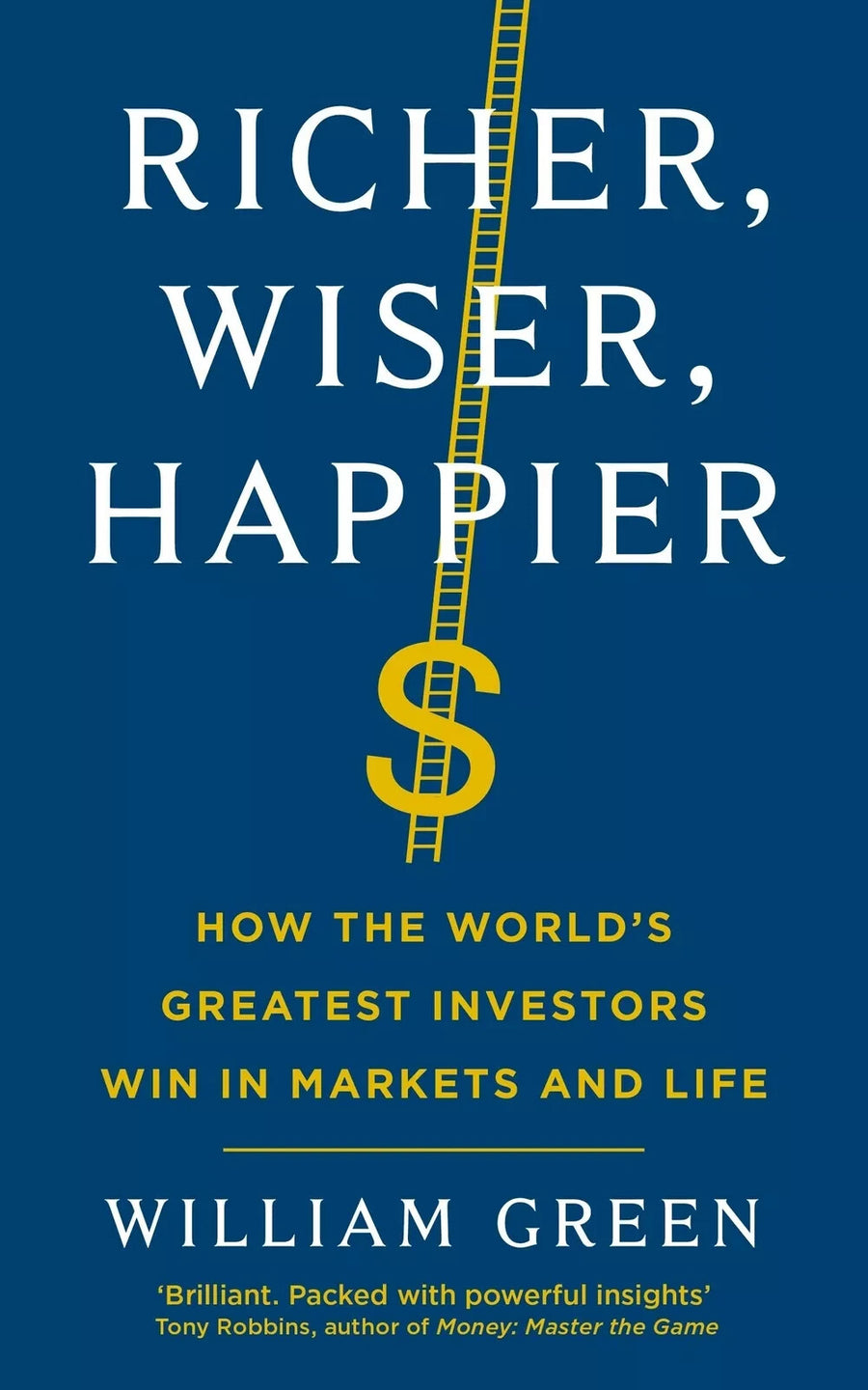 Richer, Wiser Happier World Greatest Investor Win In Market & Life — Paperback (Brand New)
