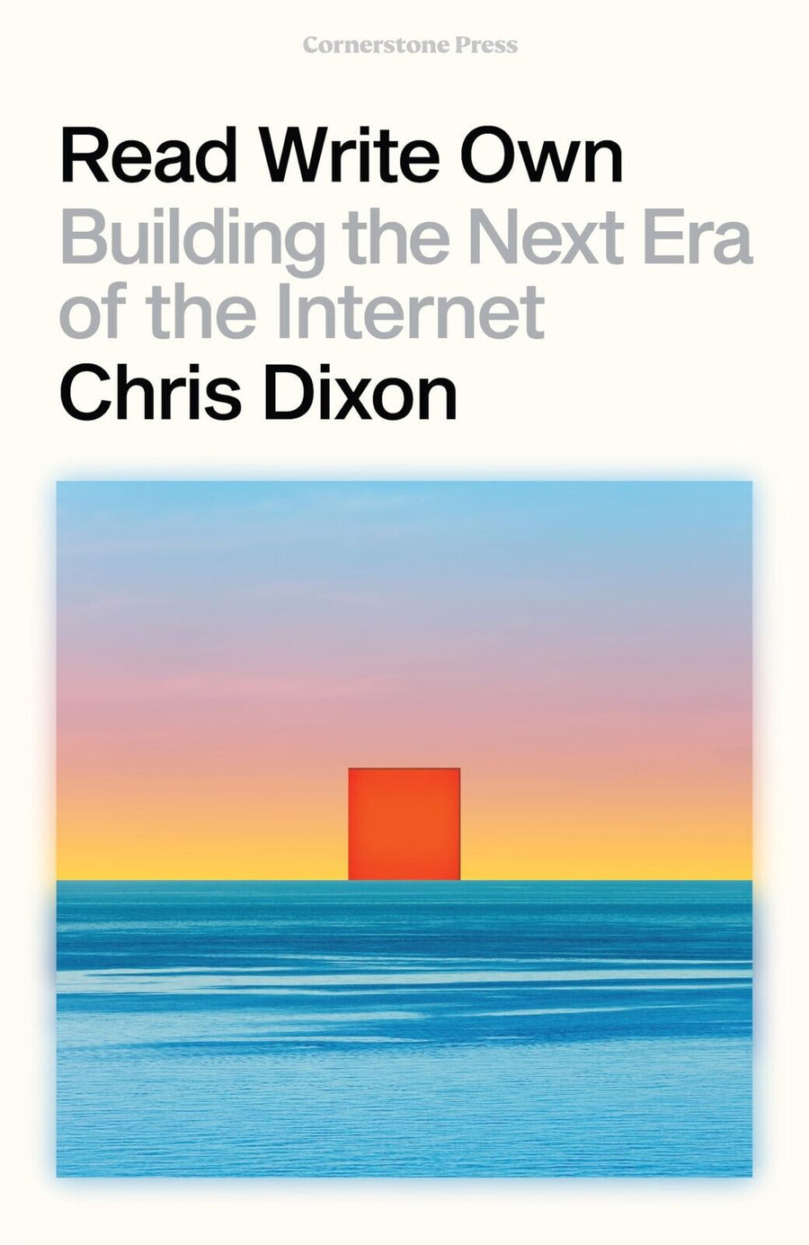 Read Write Own Building the Next Era by Chris Dixon — Paperback (Brand New)