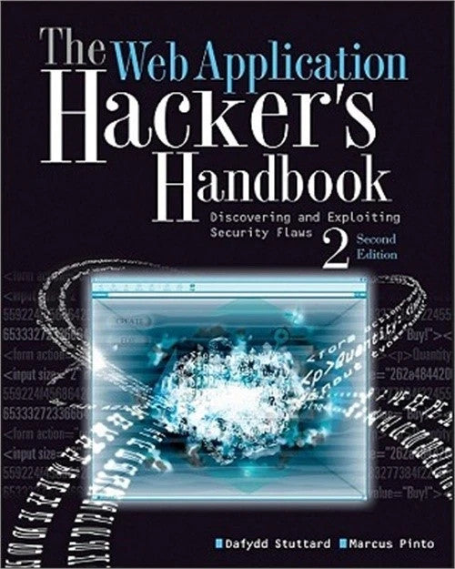 The Web Application Hacker's Handbook Finding and Exploiting Security Flaws — Paperback (Brand New)