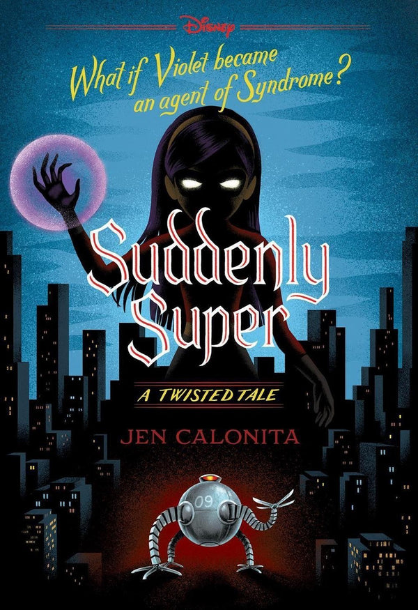 Suddenly Super Disney A Twisted Tale by Jen Calonita — Paperback (Brand New)