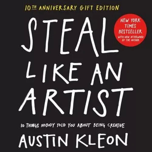 Steal Like an Artist 10th Anniversary Gift Edition — Paperback (Brand New)