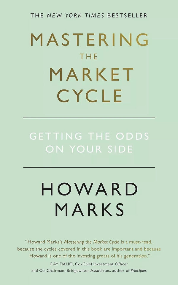 Mastering the Market Cycle Getting the Odds on Your Side by Howard Marks — Paperback (Brand New)