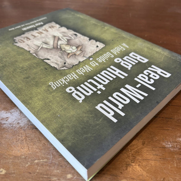 Real-World Bug Hunting: A Field Guide to Web Hacking by Peter Yaworski — Paperback (Brand New)