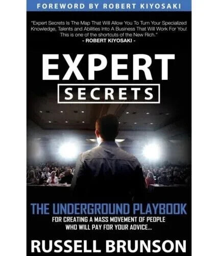 Expert Secrets: The Underground Playbook for Creating a Mass Movement of People — Paperback (Brand New)
