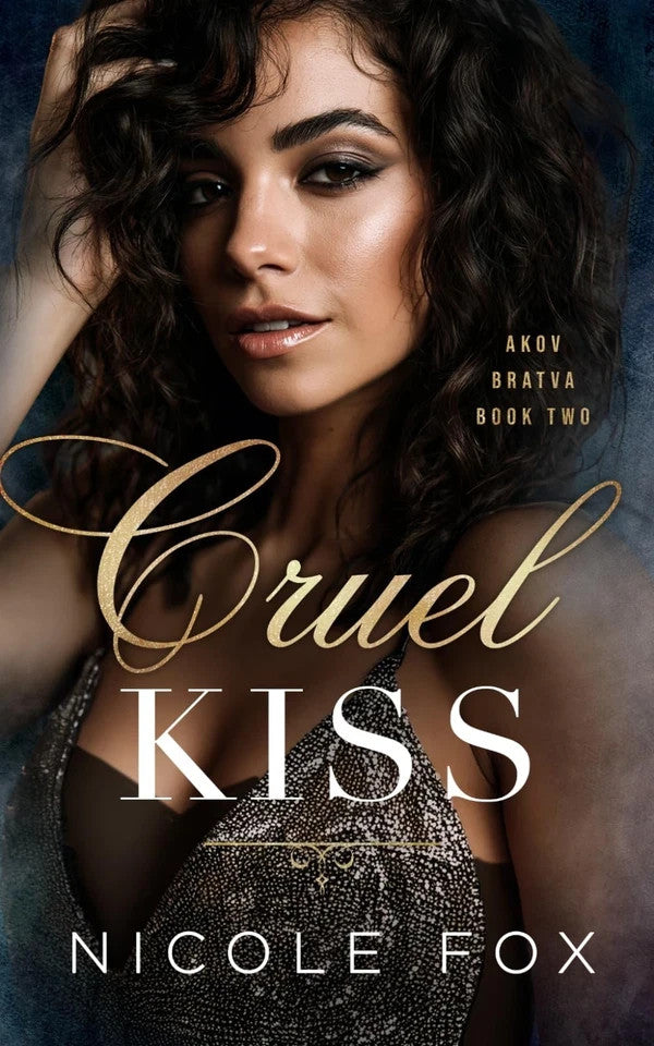 Cruel Kiss (Akov Bratva Book Two) by Nicole Fox — Paperback (Brand New)
