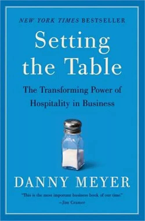 Setting the Table The Transforming Power of Hospitality in Business — Paperback (Brand New)