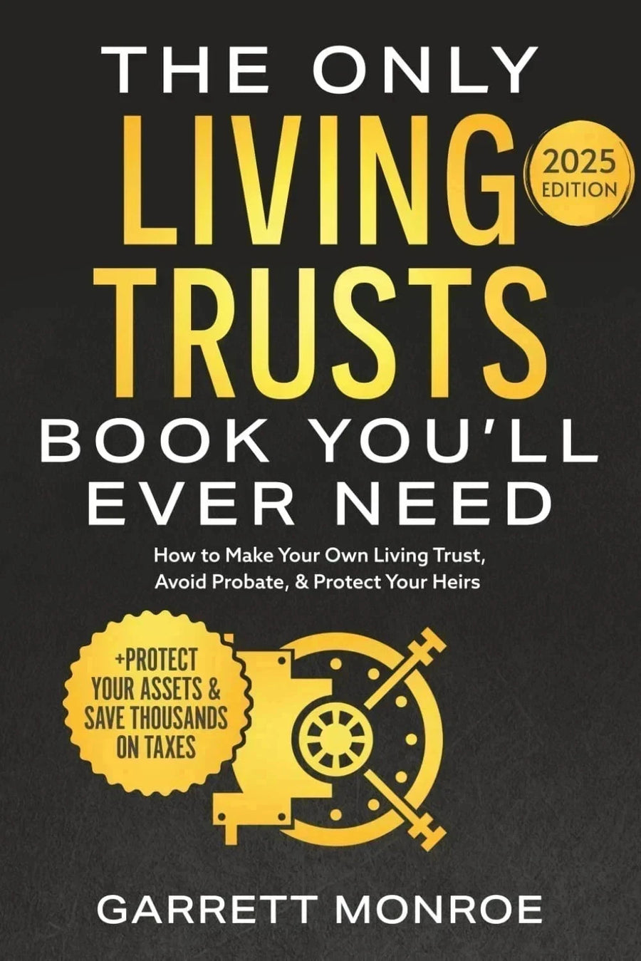 The Only Living Trusts Book You’Ll Ever Need — Paperback (Brand New)