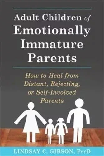 Adult Children of Emotionally Immature Parents — Paperback (Brand New)