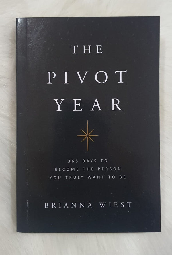 The Pivot Year: 365 Days To Become The Person by Brianna Wiest — Paperback (Brand New)