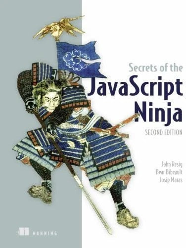 Secrets of the JavaScript Ninja by Bear Bear Bibeault — Paperback (Brand New)