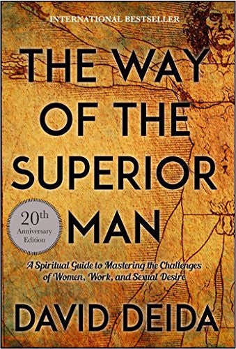 The Way of the Superior Man — Paperback (Brand New)