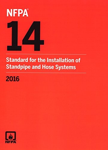 NFPA 14 Standard for the Installation of Standpipe and Hose Systems by National Fire Protection Association — Paperback (Brand New)