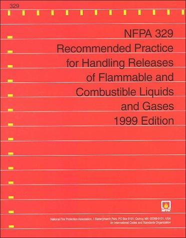NFPA 329 Recommended Practice for Handling Releases of Flammable and Combustib by National Fire Protection Association — Paperback (Brand New)
